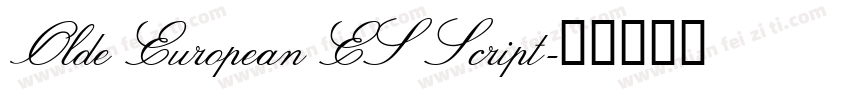 Olde European ES Script字体转换